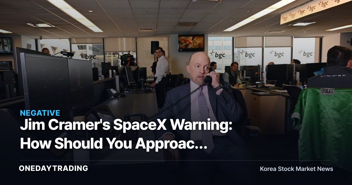 Jim Cramer's SpaceX Warning: How Should You Approach Aerospace and Satellite Stocks?