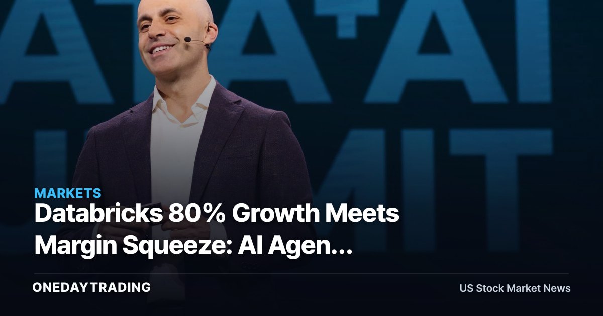 Databricks 80% Growth Meets Margin Squeeze: AI Agent Economics Hit SNOW, NVDA
