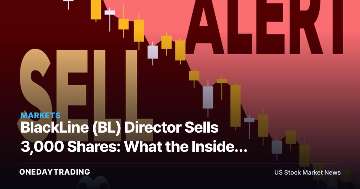 BlackLine (BL) Director Sells 3,000 Shares: What the Insider Sale Signals
