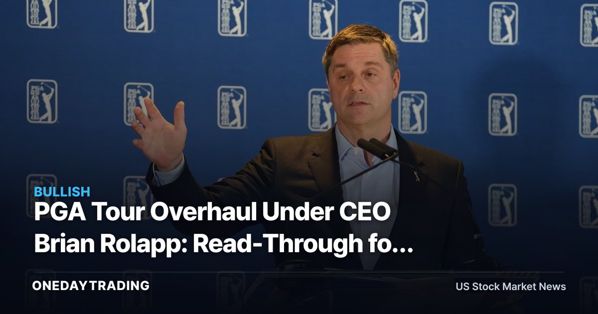 PGA Tour Overhaul Under CEO Brian Rolapp: Read-Through for Golf Stocks MODG, GOLF