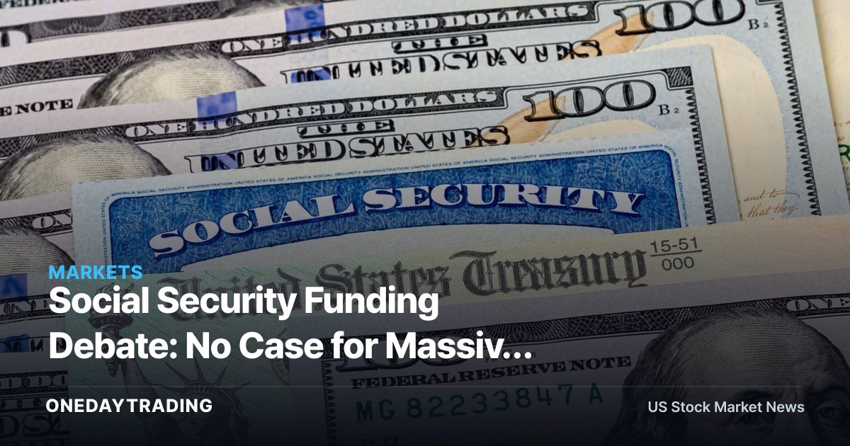 Social Security Funding Debate: No Case for Massive Benefit Cuts, Says MarketWatch Analysis