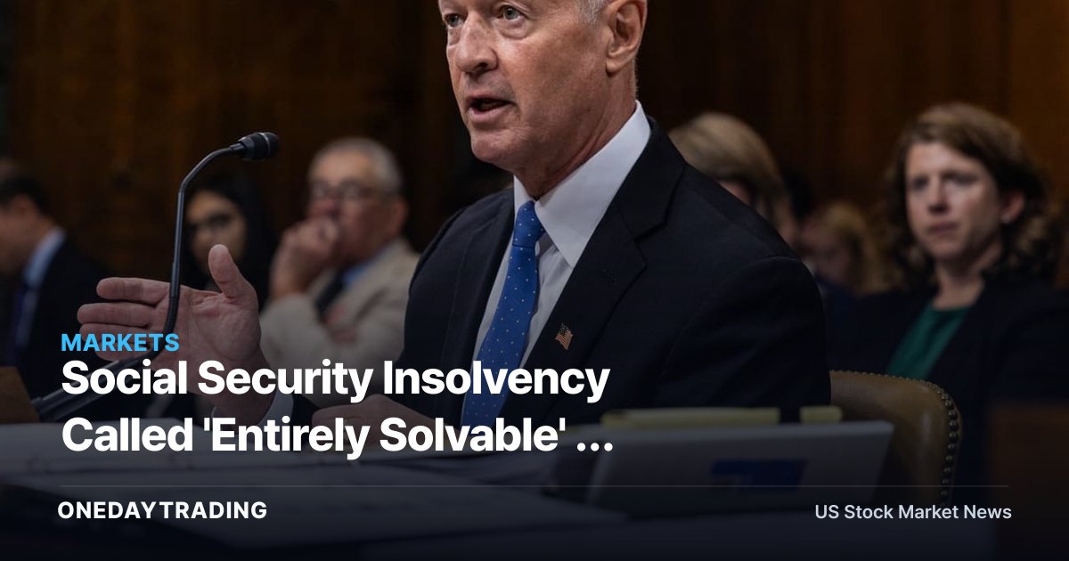 Social Security Insolvency Called 'Entirely Solvable' — What It Means for Markets and Retirees
