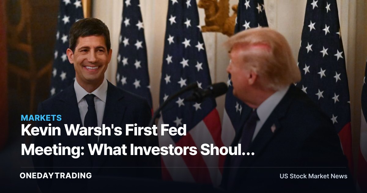 Kevin Warsh's First Fed Meeting: What Investors Should Watch (^TNX, JPM, SPY)